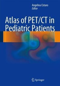 Atlas of PET/CT in Pediatric Patients