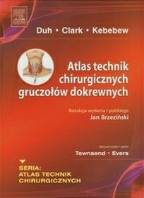 Atlas technik chirurgicznych gruczołów dokrewnych