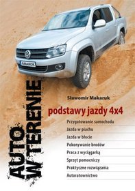Auto w terenie. Podstawy jazdy 4 x 4