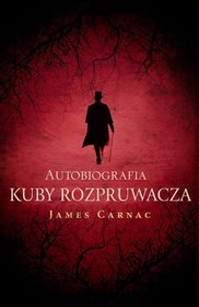 Autobiografia Kuby Rozpruwacza