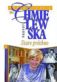 Autobiografia -  Stare próchno - tom 6