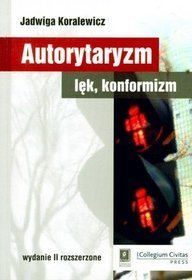 Autorytaryzm lęk, konformizm