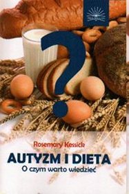 Autyzm i dieta - O czym warto wiedzieć