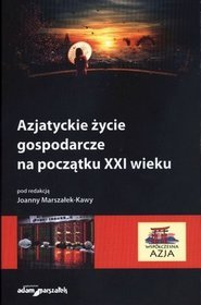 Azjatyckie życie gospodarcze na początku XXI wieku