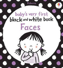 Babies Very First Black and White Books: Faces