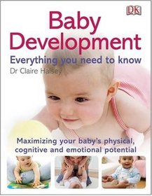 Baby Development Everything You Need to Know