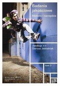 Badania jakościowe. Metody i narzędzia - tom 2