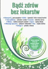 Bądź zdrów bez lekarstw