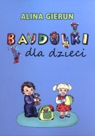 Bajdulki dla dzieci