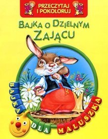 Bajka o dzielnym zającu Przeczytaj i pokoloruj