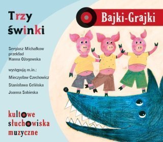 Bajki - Grajki Nr 116. Trzy świnki