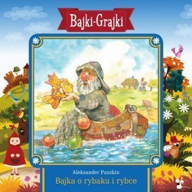 Bajki - grajki - numer 100. Bajka o rybaku rybce - książka audio na 1 CD