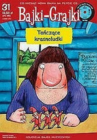 Bajki - grajki - numer 31. Tańczące krasnoludki (magazyn + CD)