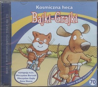 Bajki - grajki - numer 70. Kosmiczna heca - książka audio na 1 CD