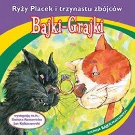 Bajki - grajki - numer 79. Ryży Placek i trzynastu zbójców - książka audio na 1 CD