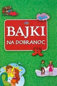 Bajki na dobranoc