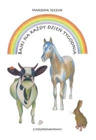 Bajki na każdy dzień tygodnia