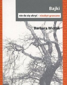 Bajki, nie da się ukryć - niezbyt grzeczne