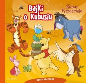 Kubuś i Przyjaciele Bajki o Kubusiu