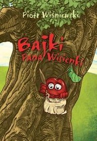 Bajki Pana Wisienki
