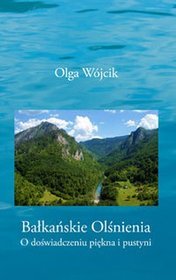 Bałkańskie olśnienia