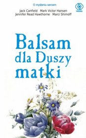 Balsam dla duszy matki