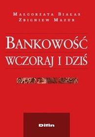 Bankowość wczoraj i dziś