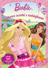 Barbie. Bajkowe scenki z naklejkami