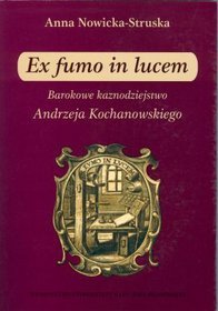 Barokowe kaznodziejstwo Andrzeja Kochanowskiego