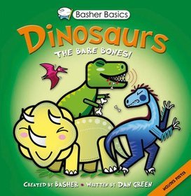 Basher Basics: Dinosaurs