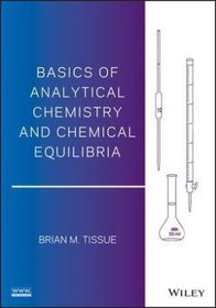 Basics of Analytical Chemistry and Chemical Equilibria