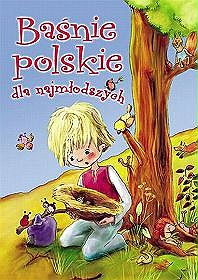 Baśnie polskie dla najmłodszych