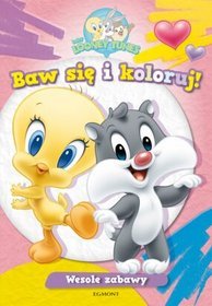 Baby Looney Tunes Baw się i koloruj Wesołe zabawy