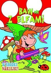 Baw się z Elfami. Muchomorek