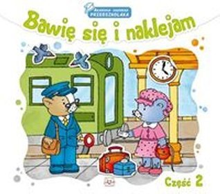 Bawię się i naklejam część 2