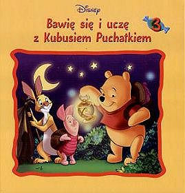 Kubuś Puchatek Bawię się i uczę z Kubusiem Puchatkiem t. 3