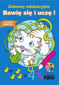 Bawię się i uczę! Zabawy edukacyjne