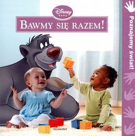 Disney Baby Bawmy się razem!