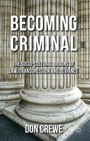 Becoming Criminal