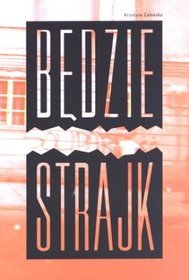 Będzie strajk
