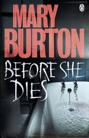 Before She Dies