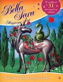 Bella Sara Magiczny świat 4 Niezwykli przyjaciele