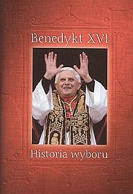 Benedykt XVI. Historia wyboru