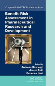Benefit Risk Analysis in Pharmaceutical Research and Development