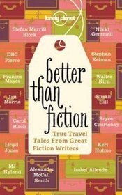 Better Than Fiction