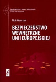 Bezpieczeństwo wewnętrzne Unii Europejskiej
