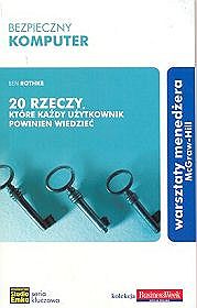 Bezpieczny komputer - 20 rzeczy, które każdy uzytkownik powinien wiedzieć