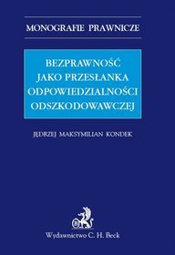 Bezprawność jako przesłanka odpowiedzialności odszkodowawczej