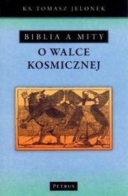 Biblia a mity o walce kosmicznej