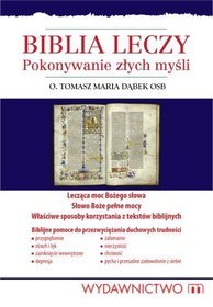 Biblia leczy Pokonywanie złych myśli